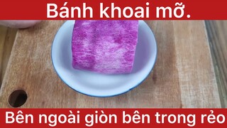 Bánh khoai mỡ bên ngoài giòn bên trong rẻo