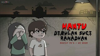 Hantu di Bulan Suci Ramadhan feat. @HRGramstudio