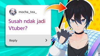 APAKAH JADI VTUBER ITU SUSAH?? - TANYA JAWAB VTUBER part 11