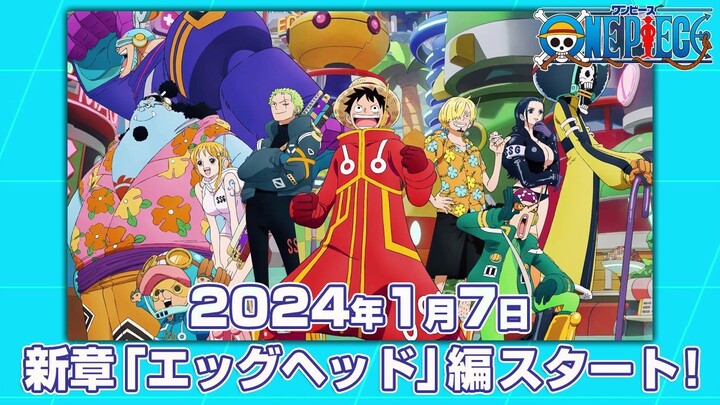 Teaser One Piece Arc Egghead| 7 Januari 2024
