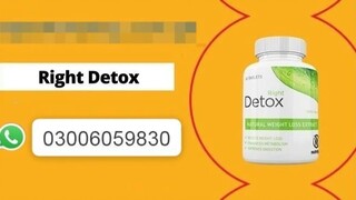 Right Detox Weight  loss Tablets in Layyah - 03006059830