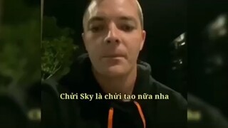 Antifan sky coi chừng tao #meme