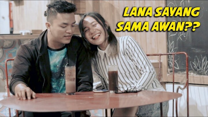 LANA SAYANG NGGAK SAMA AWAN?? QNA PART 2