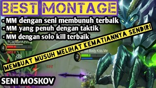 MOSKOV MONTAGE. MARKSMAN DENGAN SENI MEMBUNUH TERBAIK DI MOBILE LEGENDS