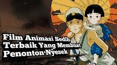 Gak Semua Orang Kuat Menontonnya 😭 ( Grave of the fireflies )