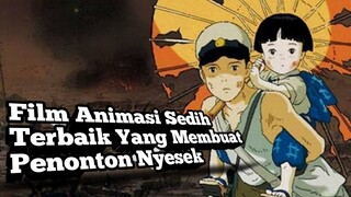 Gak Semua Orang Kuat Menontonnya 😭 ( Grave of the fireflies )