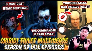 EPISODE RAHASIA SKIBIDI TOILET MULTIVERSE SEASON 09! AKHIRNYA G MAN TOILET DI UPGRADE SANGAT KUAT!