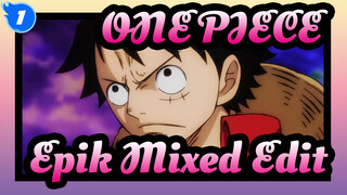 [ONE PIECE] Epik Mixed Edit| Nama dari Era ini disebut Luffy_1