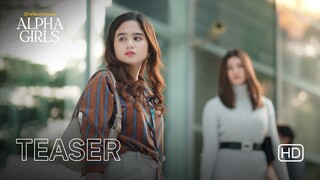 Alpha Girls | Teaser | Tissa Biani, Jihane Almira, Antonio Blanco Jr, Kevin Julio