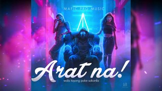 ARAT NA! - Mafic Pro ✘ PKN Beat TH