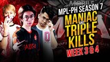 EVERY MANIAC AND TRIPLE KILLS IN MPL-PH SEASON 7 WEEK 3 AND WEEK 4 | BEST KILLS MOMENTS