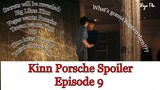 KinnPorsche Episode 9 Spoiler