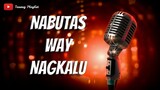 Nabutas Way Nagkalu  - Tausug Song Karaoke HD
