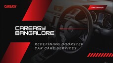 What Makes CarEasy Bangalore a Leader in Doorstep Car Care Services?