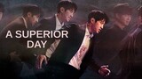 A Superior Day E8 | English Subtitle | Mystery, Thriller | Korean Drama