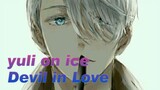 yuli on ice
Devil in Love