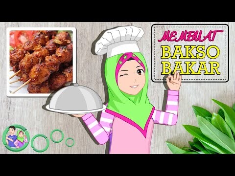 Cara Membuat Bakso Bakar Yang Lezat - Laeli Memasak - Jamal Laeli Remaja - Dolant Kreatif