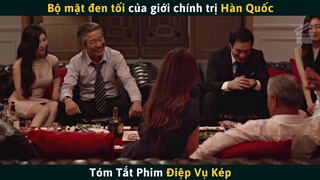 Review Phim ĐIỆP VỤ KÉP | Bộ Mặt Đen Tối Của Giới Chính Trị Hàn Quốc | Cuồng Phim Review