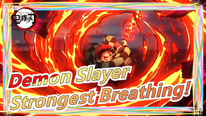 [Demon Slayer] Strongest Breathing! Hinokami Kagura, Burning Bones, Summer Sun!