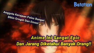 Seorang Putri Kerajaan Yang Polos Bikin Greget! Anime Epic Yang Jarang Diketahui Banyak Orang