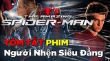Tóm Tắt Phim: The Amazing Spider-Man 2012 (Không Phải Review Phim)