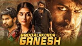 Gaddalakonda Ganesh- Hindi Dubbed - Varun Tej, Atharvaa, Pooja Hegde, Mirnalini Ravi