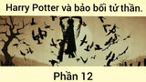 Harry Potter và bảo bối tử thần phần 12