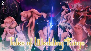 Tales of Wedding Rings Episode 2 (Link in the Description)