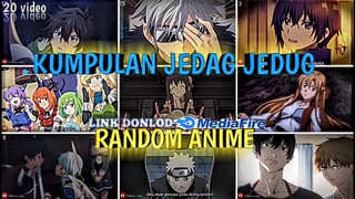 🔥KUMPULAN JEDAG JEDUG ANIME RANDOM LUCU DAN KEREN PART 11 😎