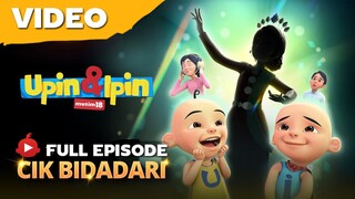 Upin Ipin Musim -18 CIK BIDADARI Full episode