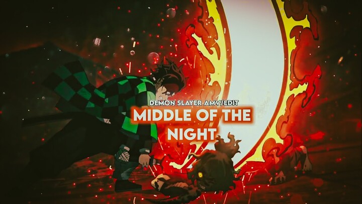 middle of the night - demon slayer [AMV/EDIT] (30fps)