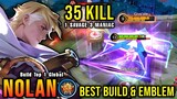 35 Kills + SAVAGE!! New Hero Nolan Best Build and Emblem - Build Top 1 Global Nolan ~ MLBB
