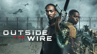 OUTSIDE THE WIRE (2021)