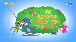 FULL EPISODE: Be Careful What You Fish For | Tom and Jerry | Cartoon Network Asia