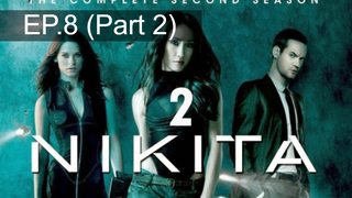 หยุดดูไม่ได้ 🔫 Nikita Season 2 นิกิต้า รหัสเธอโคตรเพชรฆาต พากย์ไทย 💣 EP8_2