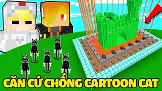 TÔ GÀ THỬ THÁCH 24H XÂY CĂN CỨ SIÊU AN TOÀN CHỐNG CARTOON CAT TRONG MINECRAFT*BẢO VỆ CĂN CỨ TÍ HON