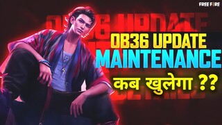 FREE FIRE MAINTENANCE KAB OPEN HOGA ?? FREE FIRE MAINTENANCE BREAK PROBLEM TODAY