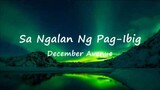 Sa Ngalan Ng Pag ibig - December Avenue (Lyric Video)