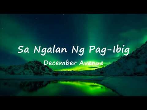 Sa Ngalan Ng Pag ibig - December Avenue (Lyric Video)