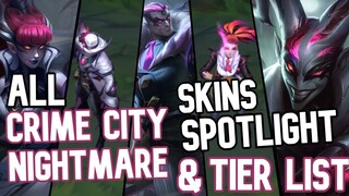 All Crime City Nightmare Skins Spotlight & Tier List | League of Legends