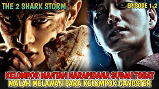 SHARK 2 THE STORM | MANTAN NAPI DAN ATLET MMA MELAWAN KELOMPOK GANGSTER PALING BAHAYA - ALUR CERITA