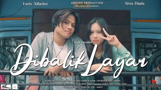 DIBALIK LAYAR  - Short Movie ( Film Pendek Baper )