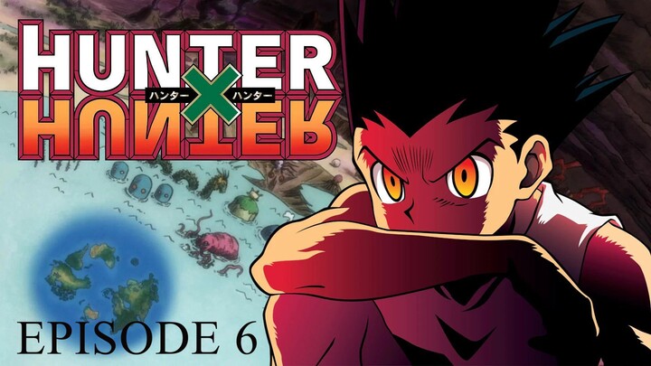 HUNTER X HUNTER EPISODE 6 | ENGLISH DUB