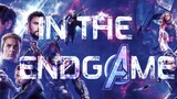 【Marvel | Mashup】Final Chapter: In The Endgame 【Mcu】