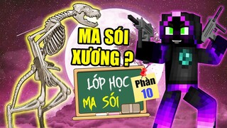 Minecraft Lớp Học Ma Sói (Phần 11) #5- BỘ XƯƠNG MA SÓI BIẾT ĐI 🐺 vs 🦴💀