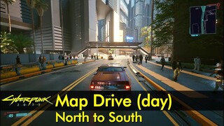 Map Tour - North to South | Cyberpunk 2077 - The Game Tourist