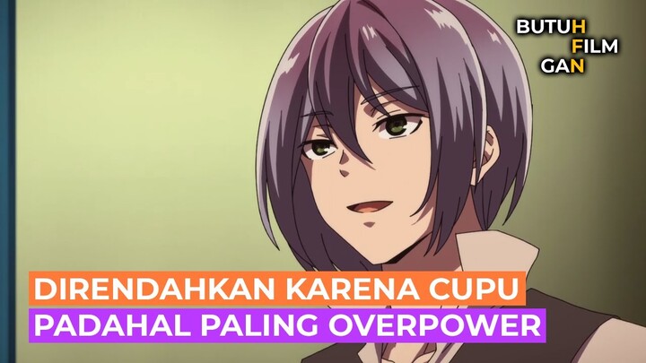 AWALNYA DIREMEHKAN TERNYATA OVERPOWER ALUR CERITA ANIME Kaminaki