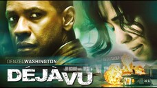 Deja Vu [2006] ภารกิจเดือด ล่าทะลุเวลา