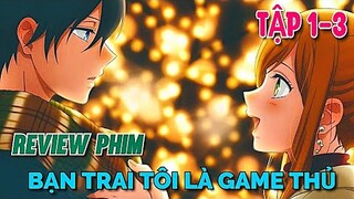 Bạn Trai Tôi Là Chàng Yamada Game Thủ Nổi Tiếng | Loving Yamada At Lv999 | Tập 1 -3 | Tóm Tắt Anime