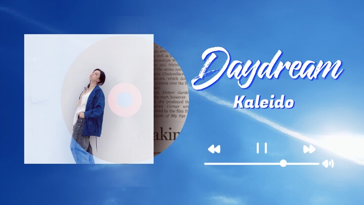 【原创编舞】Daydream - Kaleido【Lazy】